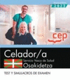 CELADOR/A. SERVICIO VASCO DE SALUD-OSAKIDETZA. TEST Y SIMULACROS DE EXAMEN