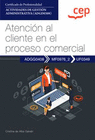 ATENCION AL CLIENTE EN EL PROCESO COMERCIAL CERTIFICADOS DE PROFESIONA