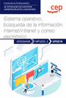 SISTEMA OPERATIVO BUSQUEDA DE LA INFORMACION INTERNET INTRANET Y CORRE