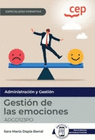 MANUAL. GESTIN DE LAS EMOCIONES (ADGD123PO). ESPECIALIDADES FORMATIVAS. ESPECIALIDADES FORMATIVAS