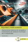 MANUAL. OPERACIONES BSICAS DE RECOGIDA Y TRATAMIENTO DE RESIDUOS MUNICIPALES E INDUSTRIALES (SEAG05). ESPECIALIDADES FORMATIVAS. ESPECIALIDADES FORMA