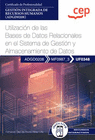 MANUAL UTILIZACI�N DE LAS BASES DE DATOS RELACIONALES EN EL SISTEMA DE GESTI�N Y ALMACENAMIENTO DE DATOS