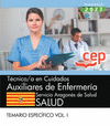 TCNICO/A EN CUIDADOS AUXILIARES DE ENFERMERA. SERVICIO ARAGONS DE SALUD. SALUD. TEMARIO ESPECFICO. VOL. I