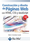 CONSTRUCCION Y DISEÑO DE PAGINAS WEB CON HTML, CSS Y JAVASCRIPT. EDICIÓN 2023