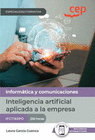 MANUAL. INTELIGENCIA ARTIFICIAL APLICADA A LA EMPRESA (IFCT163PO). ESPECIALIDADES FORMATIVAS. ESPECIALIDADES FORMATIVAS