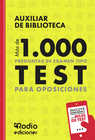 AUXILIAR DE BIBLIOTECA MAS DE 1000 PREGUNTAS DE EXAMEN TIPO TEST PARA