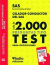 CELADOR CONDUCTOR DEL SAS MAS DE 2000 PREGUNTAS TIPO TEST PARA OPOSICI