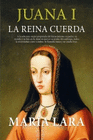 JUANA I LA REINA CUERDA (LEB)