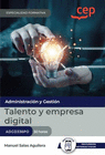 MANUAL TALENTO Y EMPRESA DIGITAL (ADGD336PO). ESPECIALIDADES FORMATIVAS. ESPECIALIDADES FORMATIVAS