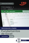 MANUAL. FUNDAMENTOS DE EXCEL (ADGG021PO). ESPECIALIDADES FORMATIVAS. ESPECIALIDADES FORMATIVAS