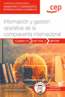 MANUAL INFORMACION Y GESTION OPERATIVA DE LA COMPRAVENTA INTERNACIONAL