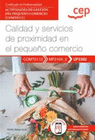 MANUAL. CALIDAD Y SERVICIOS DE PROXIMIDAD EN EL PEQUEO COMERCIO