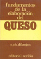 FUNDAMENTOS DE LA ELABORACION DEL QUESO