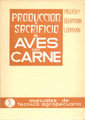 PRODUCCION Y SACRIFICIO DE AVES PARA CARNE (POLLOS, PATOS, PAVOS Y GANSOS)