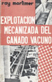 EXPLOTACION MECANIZADA DEL GANADO VACUNO