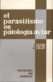 EL PARASITISMO EN PATOLOGIA AVIAR