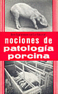 NOCIONES DE PATOLOGIA PORCINA