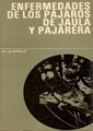 ENFERMEDADES DE LOS PAJAROS DE JAULA Y PAJARERA