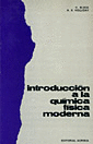 INTRODUCCION A LA QUIMICA-FISICA MODERNA