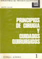 PRINCIPIOS DE CIRUGIA Y CUIDADOS QUIRURGICOS