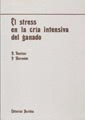 EL STRESS EN LA CRIA INTENSIVA DEL GANADO