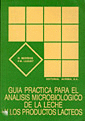 GUIA PRACTICA PARA EL ANALISIS MICROBIOLOGICO DE LA LECHE Y LOS PRODUCTOS LACTEOS
