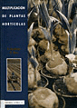 MULTIPLICACION DE PLANTAS HORTICOLAS
