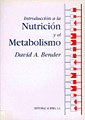 INTRODUCCION A LA NUTRICION Y AL METABOLISMO