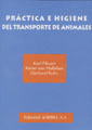PRACTICA E HIGIENE DEL TRANSPORTE DE ANIMALES
