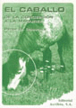EL CABALLO: DE LA CONCEPCION A LA MADUREZ