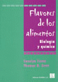 FLAVORES DE LOS ALIMENTOS. BIOLOGIA Y QUIMICA