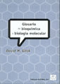 GLOSARIO DE BIOQU�MICA Y BIOLOG�A MOLECULAR