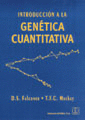 INTRODUCCION A LA GENETICA CUANTITATIVA.