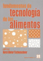 FUNDAMENTOS DE TECNOLOGIA DE LOS ALIMENTOS