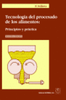 TECNOLOG�A DEL PROCESADO DE LOS ALIMENTOS: PRINCIPIOS Y PR�CTICA