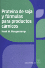 PROTE�NA DE SOJA Y F�RMULAS PARA PRODUCTOS C�RNICOS