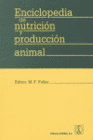 ENCICLOPEDIA DE NUTRICION Y PRODUCCION ANIMAL