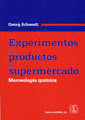 EXPERIMENTOS CON PRODUCTOS DE SUPERMERCADO. MERCEOLOGIA QU�MICA