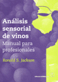 ANALISIS SENSORIAL DE VINOS. MANUAL PARA PROFESIONALES