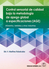 CONTROL SENSORIAL DE CALIDAD BAJO LA METODOLOGA DE APEGO GLOBAL A ESPECIFICACIONES (AGE)