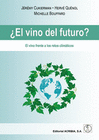 EL VINO DEL FUTURO?