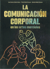 COMUNICACION CORPORAL EN LAS ARTES MARCIALES, LA