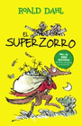 EL SUPERZORRO (COLECCION ALFAGUARA CLASICOS)