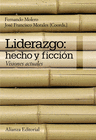 LIDERAZGO: HECHO Y FICCI�N
