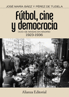 F�TBOL, CINE Y DEMOCRACIA