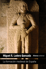LA FORMACI�N MEDIEVAL DE ESPA�A