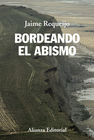 BORDEANDO EL ABISMO