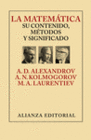 LA MATEM�TICA: SU CONTENIDO, M�TODOS Y SIGNIFICADO