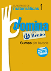 CUADERNOS DOMINA MATEM�TICAS 1 SUMAS SIN LLEVADA