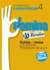 CUADERNOS DOMINA MATEM�TICAS 4 SUMAS Y RESTAS CON LLEVADA. PROBLEMAS DE + Y -